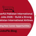 Exciting & Powerful Pakistan International Airlines (PIA) Jobs 2026 – Build a Strong Career with Pakistan International Airlines